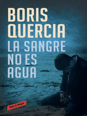 cover image of La sangre no es agua